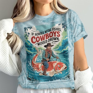 Grappig cowboy-T-shirt, als paarden vissen waren T-shirt, uniek visserij-T-shirt, cowboy rijdende vis, humor westernshirt, cadeau voor vissers