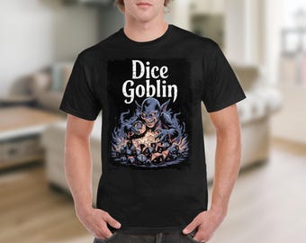 Fantasy Dice Goblin T-Shirt, Dungeons Dragons Tee, RPG Gamer Clothing, Tabletop Adventure Shirt, Geeky Dice Hoarder, Role Playing Game Tee