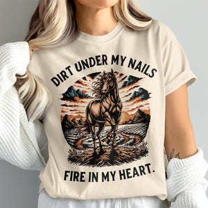 Horse Lover Gift, Equestrian Spirit, Dirt Under My Nails Fire In My Heart, Western Country Farm Girl, Wild Horse Graphic, Boho Vintage
