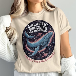 Space Whale T-Shirt, Galactic Wildlife Tee, Protect Space Whales, Whale Lover Gift, Outer Space Shirt, Animal Rights Shirt