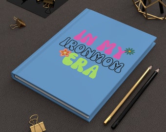 Triathlon In My Ironmom Era Full Distance Ironman Finisher Office Gift Hardcover Custom Journal Matte