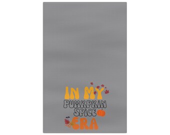 Halloween Fall Kitchen Decor In My Pumpkin Spice Era PSL Funny Soft Tea Towel Leaves