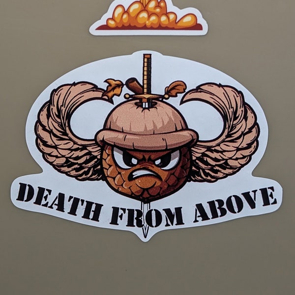 Death From Acorn Badge Sticker | Death From Above Sticker | Look Out Below | Airborne Acorn