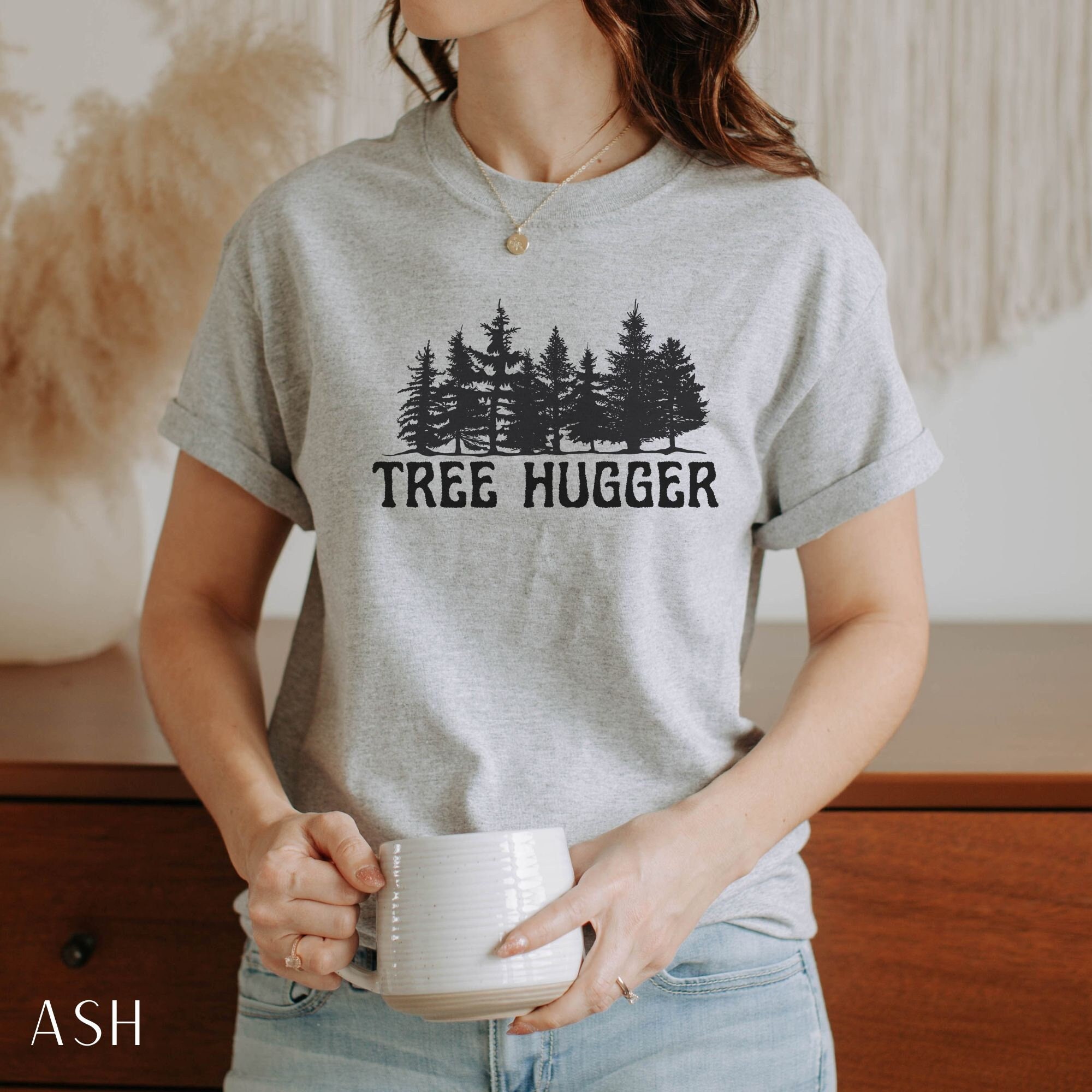 Enumerate Bekræftelse Udgravning Tree Hugger T-shirt Earth Day T-shirt Arbor Day T-shirt - Etsy