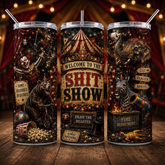Funny Circus Tumbler Wrap, Adult Humor Design (20oz Sublimation)