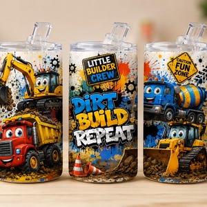 May include: Three cylindrical tumblers with clear lids and straws, featuring colorful cartoon construction vehicles, dirt splatters, and the text Little Builder Crew and Dirt Build Repeat, alongside a yellow Caution Fun Zone sign.