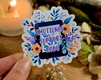 Emotional Support Kobo Sticker: Bookish Reader Vinyl Decal