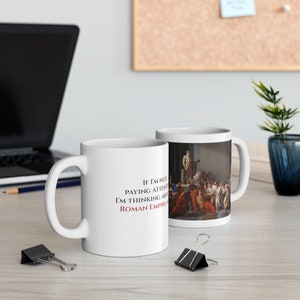 O quanto você pensa sobre a caneca do Império Romano - Arte do Assassinato de César - Presente exclusivo para entusiastas da história que pensam sobre Roma
