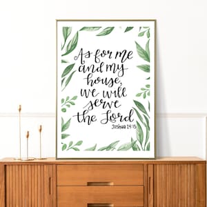 As for me and my house, we will serve the Lord Joshua 24:15 Bible Verse Print, digital download, greenery, calligraphy,
