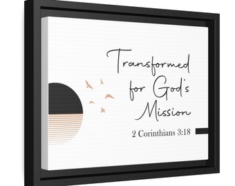 Transformed for God's Mission - Matte Canvas, Black Frame