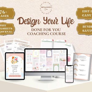 DESIGN YOUR LIFE For Success Coaching Course | Done For You Workbook, Coaching Program for Life Coach, Business Coach, Therapist |Discipline