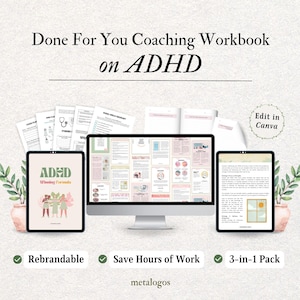 ADHD COACHING COURSE | Done For You Workbook, Coaching Program for Life Coach, Adhd Coach, Psychologist, Therapist | Focus and Productivity