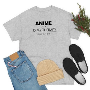 Anime ist meine Therapie Japanische Charaktere Geschenk Weeb Unisex Schwere Baumwolle T-Shirt