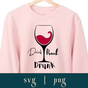 Drink, Drank, Drunk SVG, Drinking Png, Alcohol, Funny, Silhouette, Cricut, Instant Download