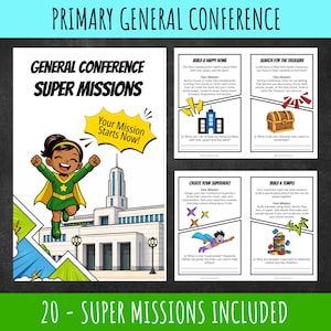 May include: A printable activity sheet titled General Conference Super Missions featuring a superhero character, a building illustration, and four mission boxes: Build a Happy Home, Search for the Treasure, Create your Superhero, and Build a Temple.