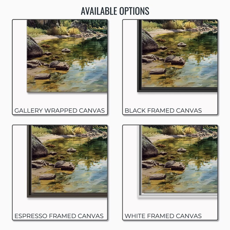 May include: Four canvas art print options are displayed. The artwork depicts a serene river scene with rocks and foliage. Available options include gallery-wrapped canvas, black framed canvas, espresso framed canvas, and white framed canvas.