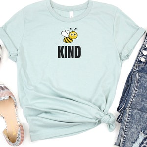 Bee Kind Shirt: Inspirational Graphic Tee, Positive Message