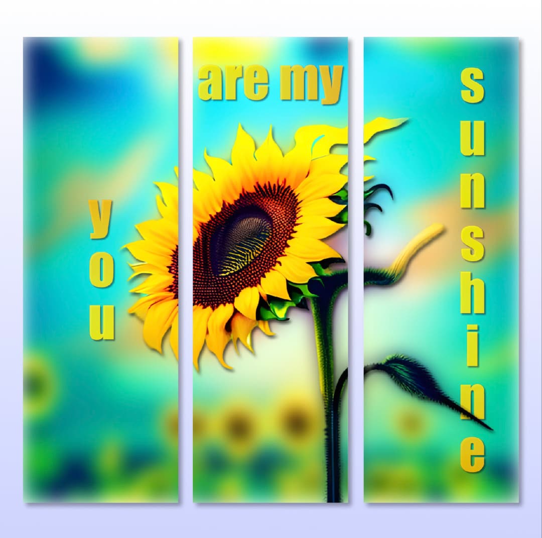You Are My Sunshine Wall Art 3 Piece Wall Art Extra Large Wall Art