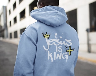 Jesus is King Hoodie, Christian Gift for Men, christian streetwear, Christian merch, christian hoodie, Jesus Hoodie, Men's Christian Hoodies