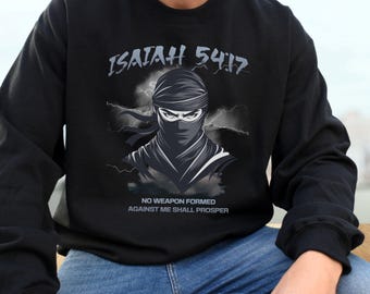 Isaiah 54:17 Crewneck Sweatshirt, Christian Streetwear, Yeshua Shirt, Jesus is King Merch, Christian Sweatshirt, Men's Christian Hoodie