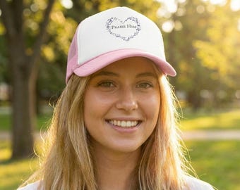 Christian Embroidered Trucker Cap: Praise Him - Faith Apparel