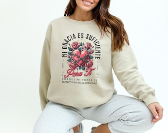 Spanish Christian Sweatshirt: My Grace Is Sufficient - Church Apparel