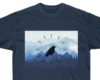 Unisex Ultra Cotton Tee - "Leave Me Alone"