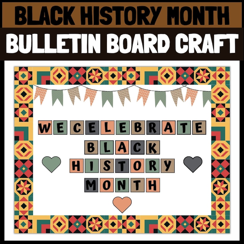 Black History Month Bulletin Board Kit We Celebrate Black History Month