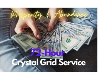 72-Hour Prosperity & Abundance Crystal Grid Service- Crystal Grid Service