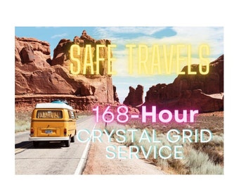 168-Hour Safe Travels Crystal Grid Service- Crystal Grid Service
