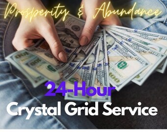 24-Hour Prosperity & Abundance Crystal Grid Service- Crystal Grid Service