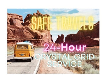 24-Hour Safe Travels  Crystal Grid Service- Crystal Grid Service