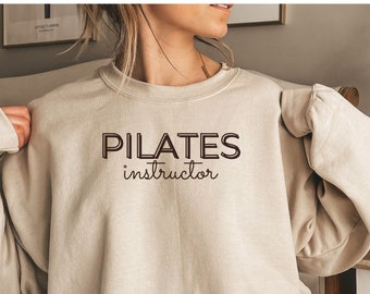Pilates Instructor Sweatshirt, Pilates Sweatshirt, Gift for Instructors, Pilates Lovers, Fitness Gifts, Gifts for Pilates Instructors
