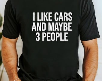 Car Shirt, Gift for Car Enthusiast, Car Guy Shirt, Car Gift for Husband, Car Lover Shirt, Funny Car Shirt, Gift for Car Guys,