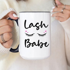 Lash Babe Mug Lash Artist Mug Gift for Lash Artist Lash Tech Gift Cute Mug Gift for Her Makeup Artist Gifts for Esthetician