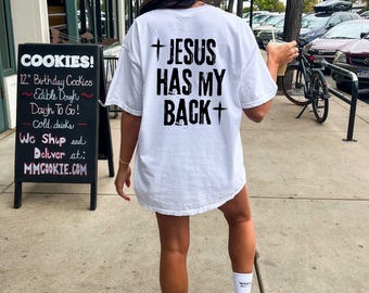 Jesus has my back Shirt, Jesus comfort color shirts, Christian Shirts, Youth Group Shirts, Bible Verse Shirts, Jesus Gifts, Pastor Gifts