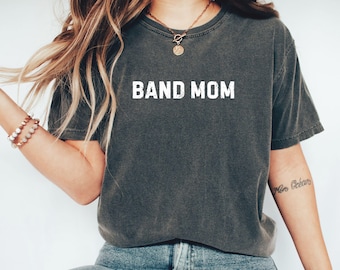 Band Mom, Gift for Band Moms, Band Mom Gift, Marching Band Shirt for Mom, Marching Band Gift, Band Mom Tshirt, Band Teacher Gift, Band Gift