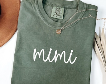 Grandma Mimi Shirt, Gift for Mimi,  Mimi Shirts for Grandma, Gift for Grandma, Mother's Day Mimi Gift, Grandma Gifts, New Grandma Gift