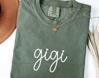 Gigi Grandmother Comfort Color Shirt, Gigi Shirt, Gift for Grandmother, Gigi Mother Day Gifts, New Gigi Gift, New Grandmother Gift