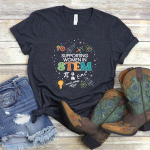 Women in Stem Shirt, Gift for Science Teacher, Gift for Women in Stem, Engineer Gift, Women Stem Gift, Grad Gift for Women, Stem Gift Dark Grey Heather