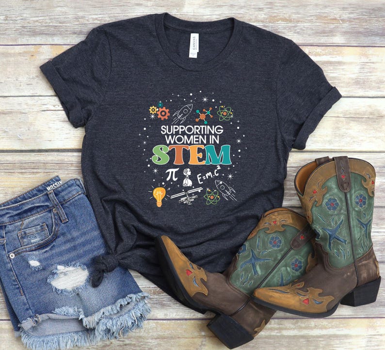 Women in Stem Shirt, Gift for Science Teacher, Gift for Women in Stem, Engineer Gift, Women Stem Gift, Grad Gift for Women, Stem Gift Dark Grey Heather