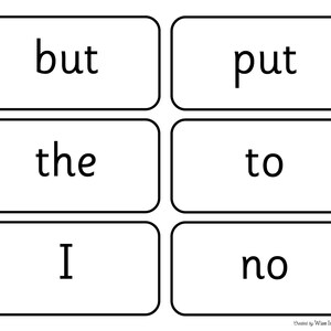 May include: Black and white image of six white rectangular cards with black outlines. Each card has a single word printed in black: "but", "put", "the", "to", "I", and "no".