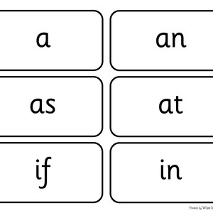 May include: Black and white flashcards with the words "a", "an", "as", "at", "if", and "in" printed on them.