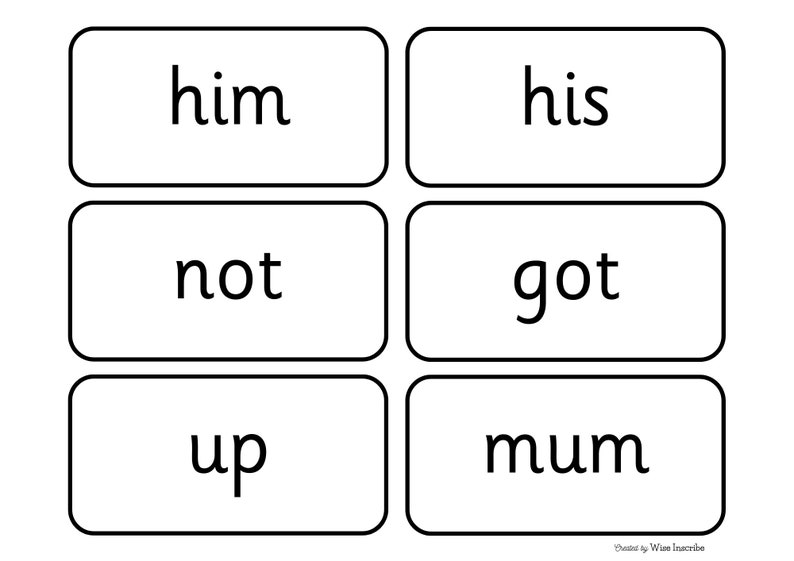 May include: Black and white image of six white squares with black outlines. Each square contains a word: him, his, not, got, up, mum.