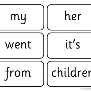 May include: A set of six white cards with black text. The words on the cards are "my", "her", "went", "it's", "from", and "children".