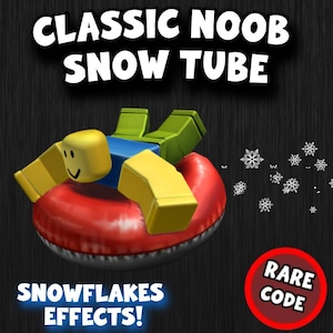 Könnte beinhalten: Ein roter Schneereifen mit einem Cartoon-Charakter-Design, mit gelben, blauen und grünen Blöcken. Der Text "CLASSIC NOOB SNOW TUBE" steht oben, mit "SNOWFLAKES EFFECTS!" unten. Ein roter Kreis mit "RARE CODE" befindet sich unten rechts.