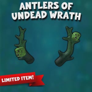 May include: Two green, stylized antler-shaped figures with zombie faces, set against a teal background. The text "ANTLERS OF UNDEAD WRATH" is at the top, with "LIMITED ITEM!" on a red banner at the bottom.