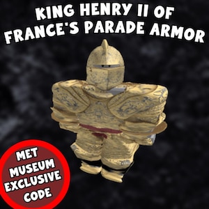 Puede incluir: Un modelo de personaje de bloques dorados que lleva la armadura de desfile del rey Enrique II de Francia con intrincados detalles grabados. El texto dice KING HENRY II OF FRANCE'S PARADE ARMOR y MET MUSEUM EXCLUSIVE CODE en una insignia roja.