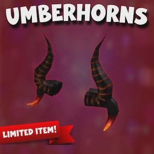 May include: A pair of Umberhorns, black with orange and yellow accents, are displayed against a dark red background. The text "UMBERHORNS" is at the top, and "LIMITED ITEM!" is on a red banner at the bottom.