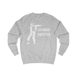 Legendary Babysitter WHITE Print Premium Crewneck Sweatshirt